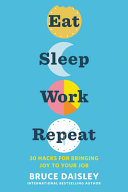Eat__sleep__work__repeat